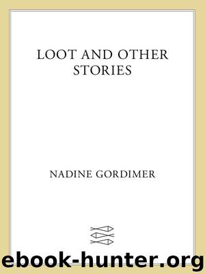 Loot by Nadine Gordimer