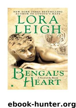 Lora Leigh - Bengal's Heart by Bengals heart
