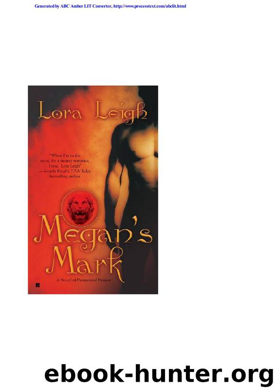 Lora Leigh by Megan's Mark