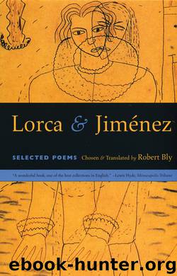 Lorca & Jimenez by Robert Bly