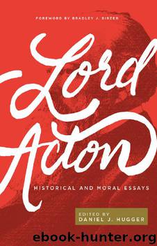 Lord Acton by Lord Acton