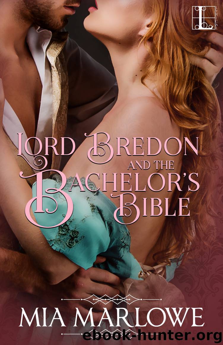 Lord Bredon and the Bachelor's Bible by Mia Marlowe