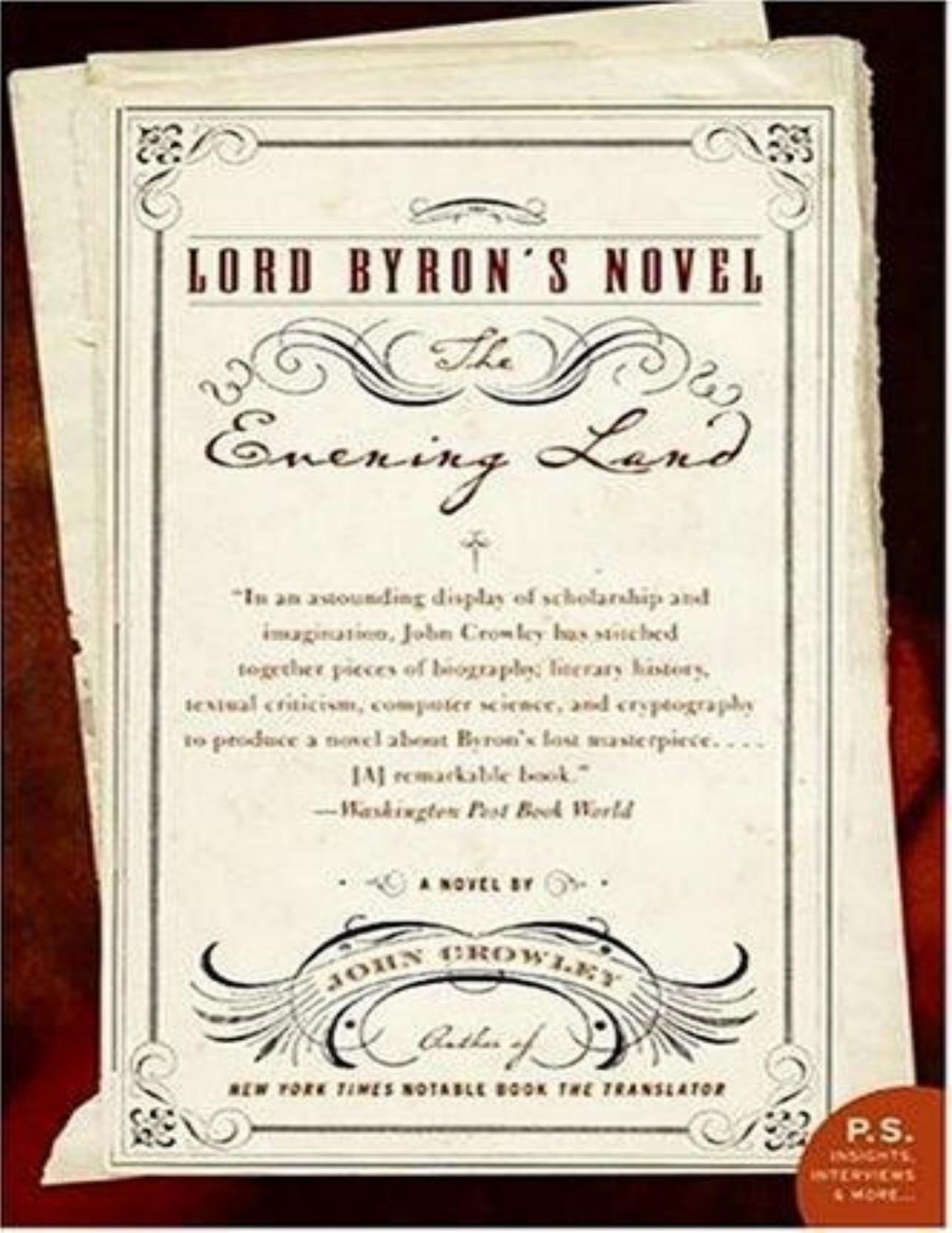 Lord Byron's Novel: The Evening Land by John Crowley