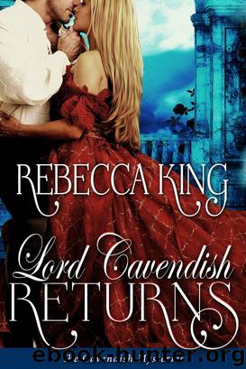Lord Cavendish Returns by King Rebecca
