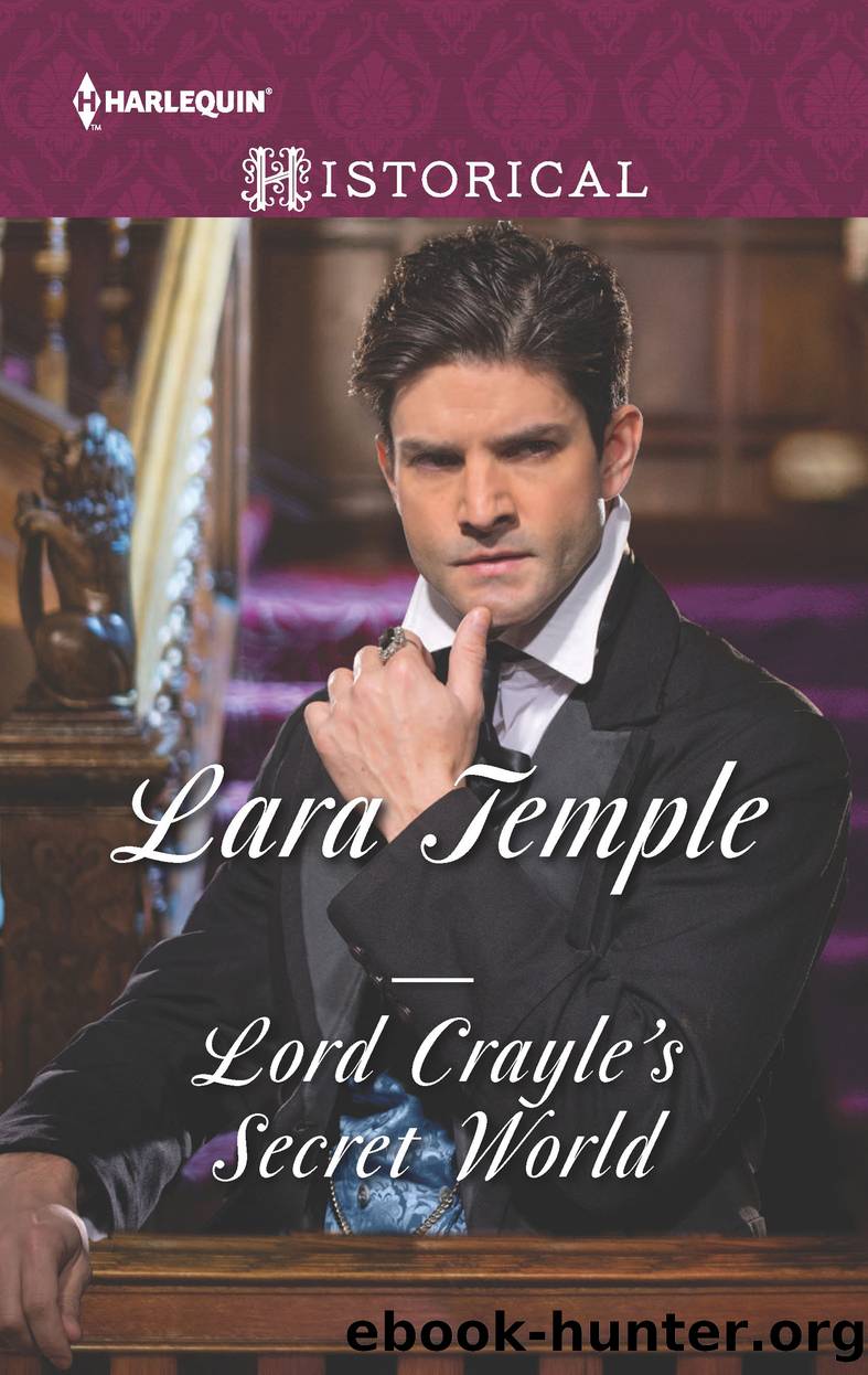 Lord Crayle's Secret World by Lara Temple