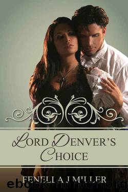Lord Denver's Choice by Fenella J Miller