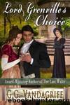 Lord Grenville's Choice by G.G. Vandagriff