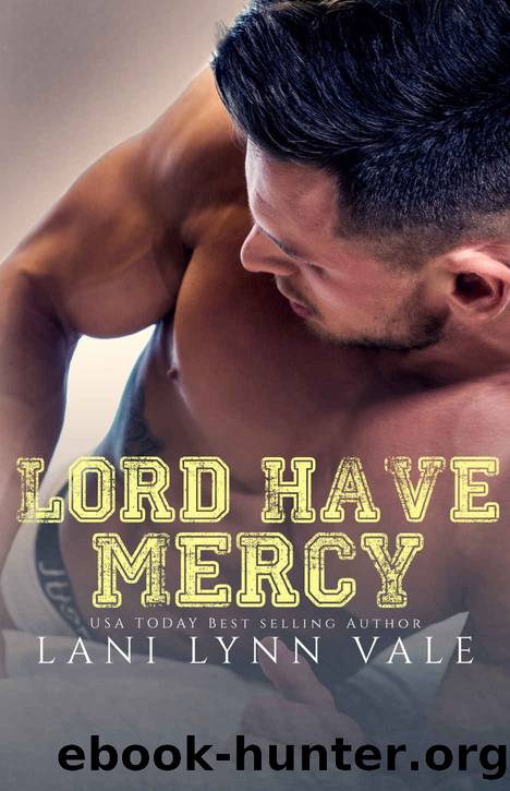 Lord Have Mercy by Lani Lynn Vale