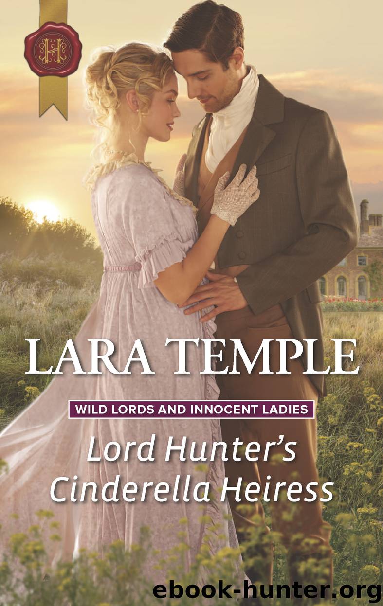 Lord Hunter's Cinderella Heiress by Lara Temple