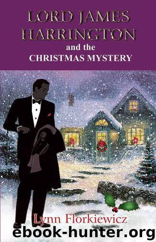 Lord James Harrington and the Christmas Mystery by Lynn Florkiewicz