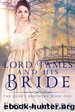 Lord James and his bride (The Duke's Brothers Book 1) by Fiona Miers