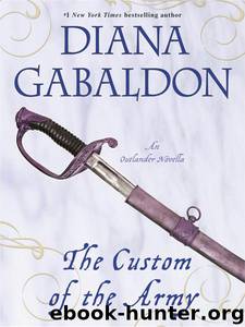 Lord John 4 - The Custom Of The Army by Diana Gabaldon