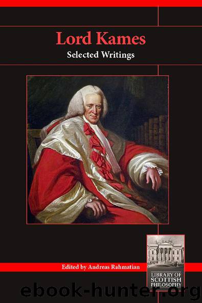 Lord Kames: Selected Writings by Andreas Rahmatian