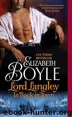 Lord Langley Is Back in Town (The Bachelor Chronicles) by Boyle Elizabeth