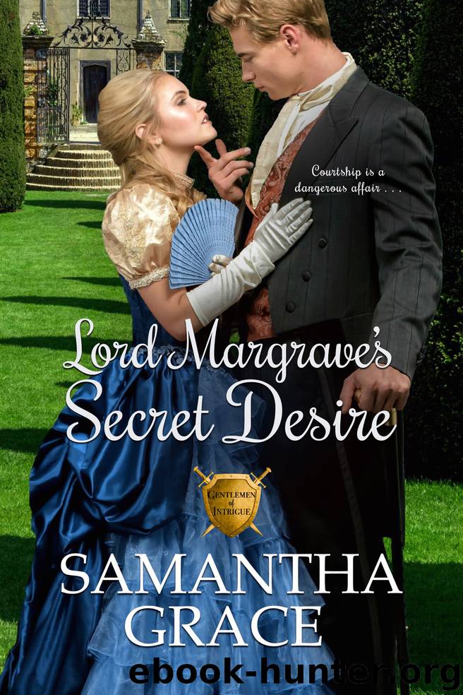 Lord Margrave's Secret Desire by Samantha Grace