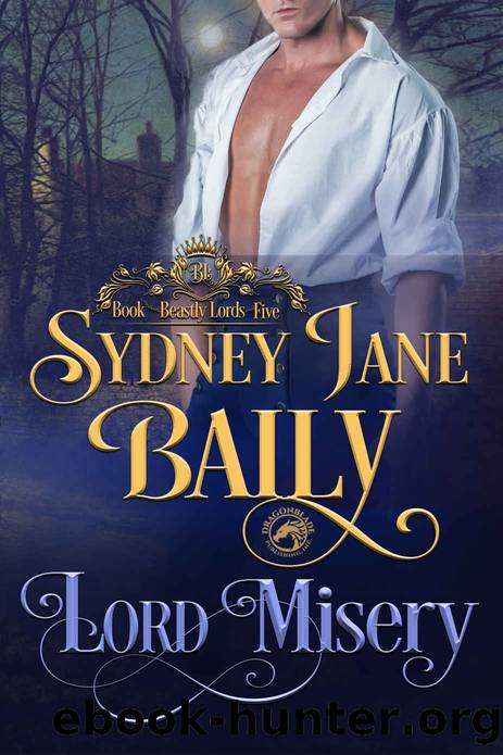 Lord Misery by Sydney Jane Baily