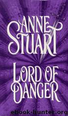Lord Of Danger by Stuart Anne