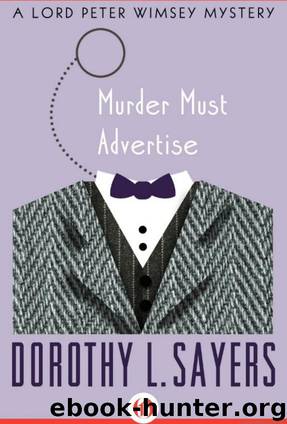 Lord Peter Wimsey 10 - Murder Must Advertise by Dorothy L. Sayers