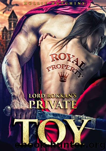 Lord Rokkan’s Private Toy by Hutchins Hollie