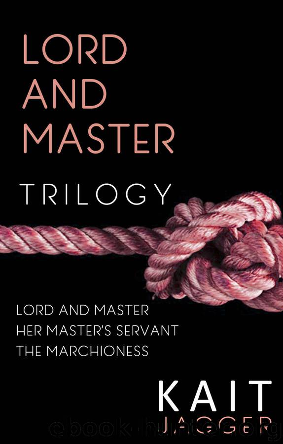 Lord and Master Trilogy by Jagger Kait