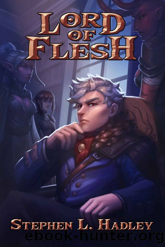Lord of Flesh by Stephen L. Hadley