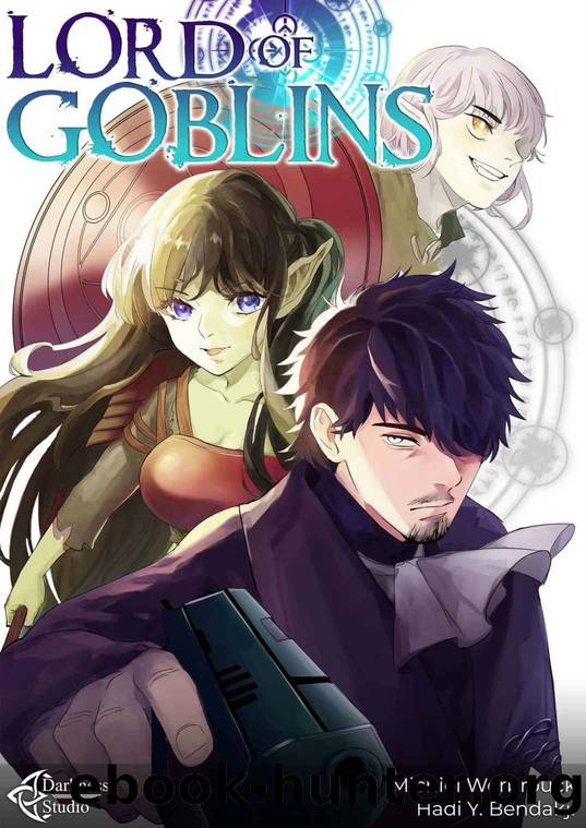 Lord of Goblins 1 by Michiel Werbrouck & Hadi Bendakji