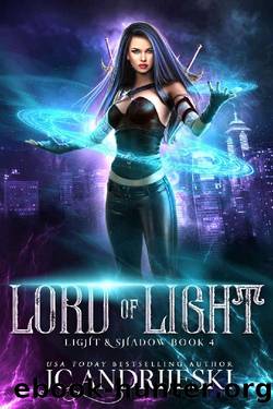 Lord of Light: An Enemies to Lovers Urban Fantasy with Demons, Portals, Witches, Renegade Gods, & Other Assorted Beasties (Light & Shadow Book 4) by JC Andrijeski