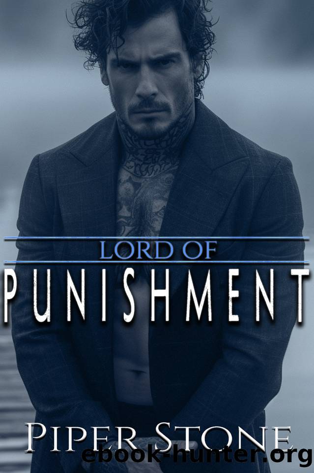 Lord of Punishment: A Dark Mafia Romance (Lords of Corruption Book 1) by Piper Stone