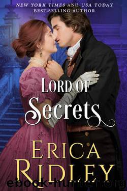 Lord of Secrets: A Historical Regency Romance Novel (Rogues to Riches Book 5) by Erica Ridley