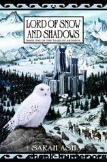 Lord of Snow and Shadows (Tears of Artamon, Book 1) by Sarah Ash