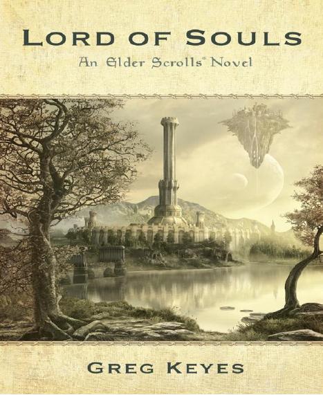 Lord of Souls: An Elder Scrolls Novel by Greg Keyes