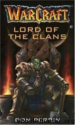 Lord of the Clans by Christie Golden
