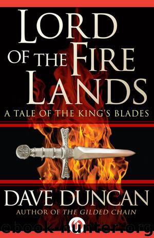 Lord of the Fire Lands (Tale of the King's Blades Book 2) by Dave Duncan