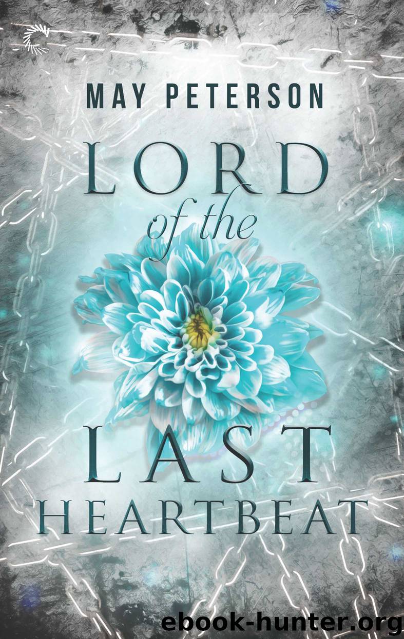 Lord of the Last Heartbeat by May Peterson
