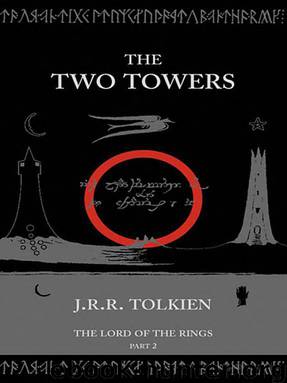 Lord of the Rings 02 - The Two Towers by J. R. R. Tolkien