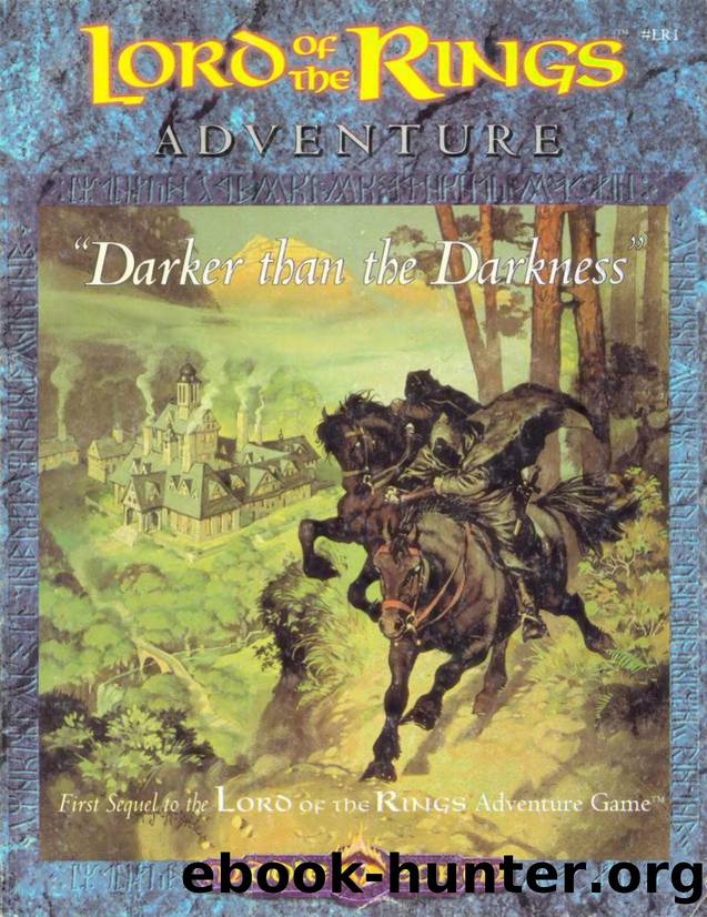 Lord of the Rings Adventure Game (1991) by Darker Than the Darkness text
