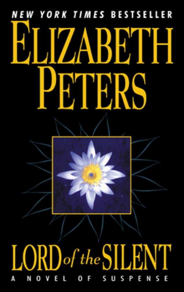 Lord of the Silent by Elizabeth Peters