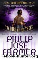 Lord of the Trees by Farmer Philip José