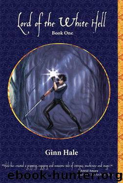 Lord of the White Hell Book One by Ginn Hale