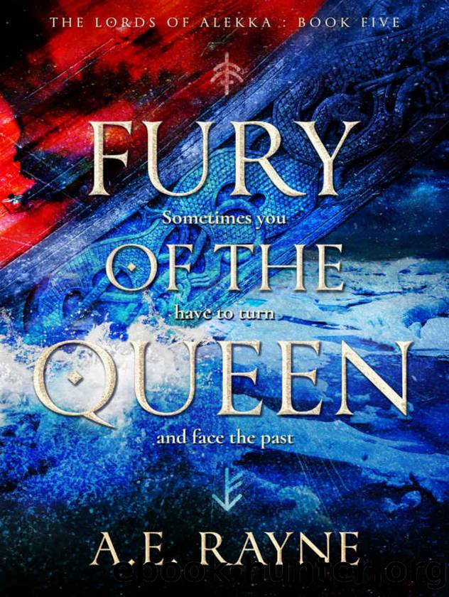 Lords of Alekka #5 - Fury of the Queen by A.E. Rayne