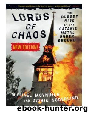 Lords of Chaos by Michael Moynihan