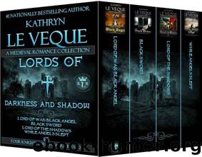 Lords of Darkness and Shadow: Four Great Le Veque Novels by Kathryn Le Veque
