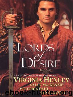 Lords of Desire by Virginia Henley Sally MacKenzie Victoria Dahl & Kristi Astor
