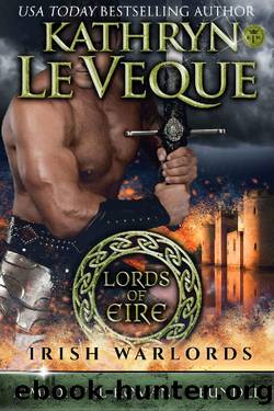 Lords of Eire: An Irish Medieval Romance Bundle by Kathryn Le Veque