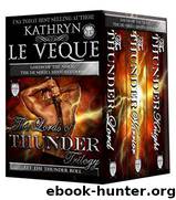Lords of Thunder Omnibus 01 to 03 by Kathryn Le Veque