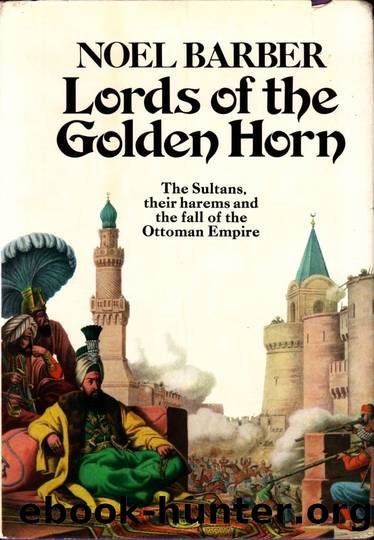 Lords of the Golden Horn by Noel Barber