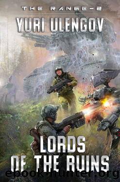 Lords of the Ruins (The Range Book #2): LitRPG Series by Yuri Ulengov