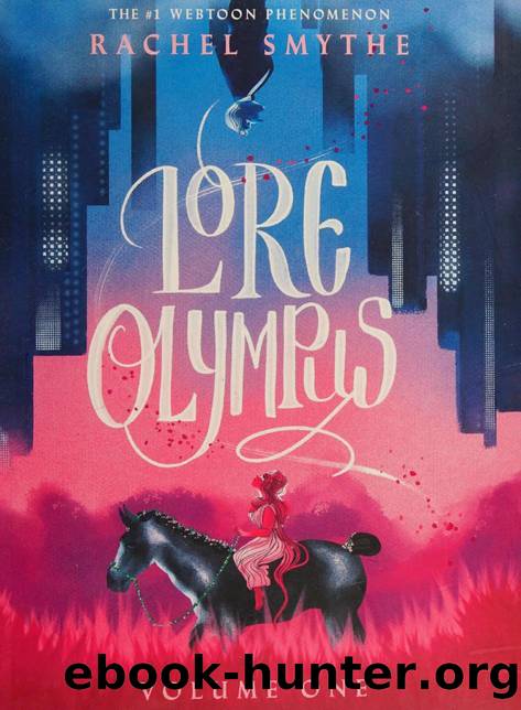 Lore Olympus by Smythe Rachel (Comics artist) author artist