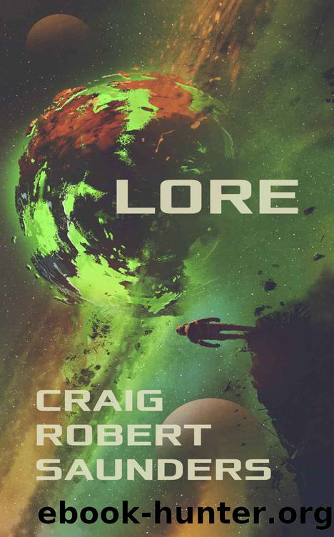 Lore by Craig Robert Saunders
