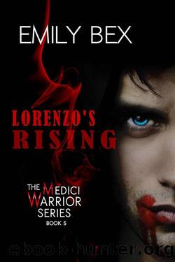 Lorenzo's Rising: Book Five of The Medici Warrior Series by Emily Bex